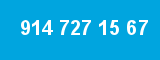 914 727 15 67